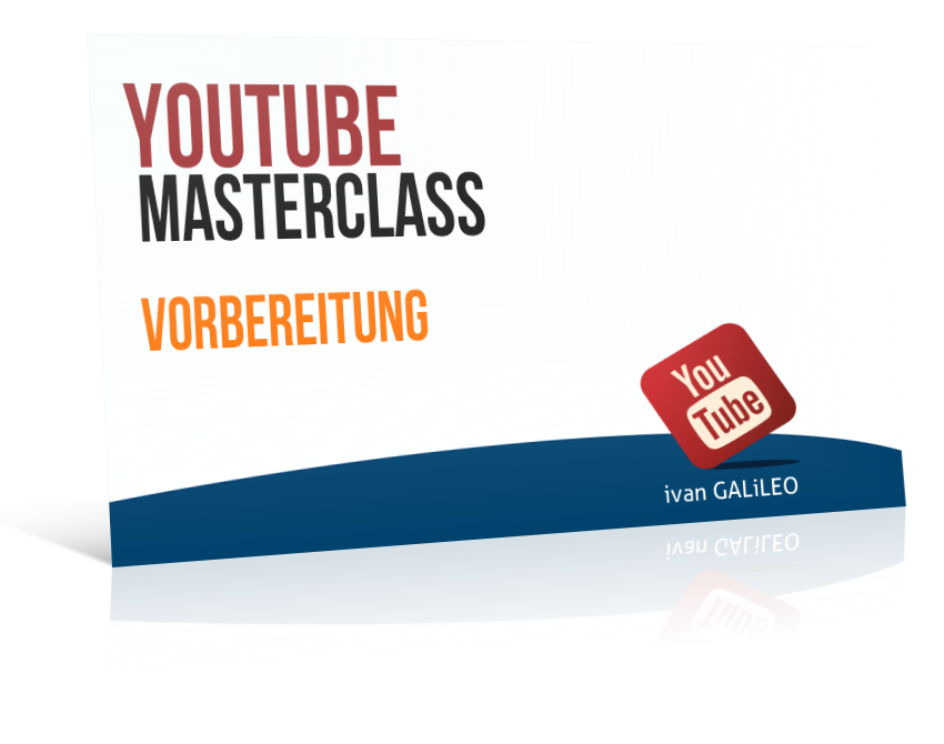 YouTube MasterClass Vorbereitung